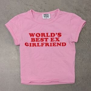 MOXI MIMI world's best ex girlfriend baby tee XS S